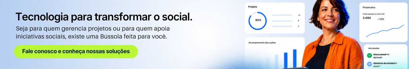Tecnologia para transformar o social — Fale conosco e conheça nossas soluções