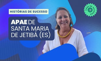 APAE de Santa Maria de Jetibá (ES) moderniza gestão e capta mais recursos com o Bússola