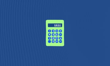 SROI: como calcular o impacto social do seu investimento