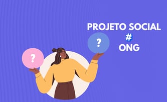 Projeto social e ONG são a mesma coisa?