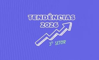 Tendências 2026: o futuro do terceiro setor e do investimento social no brasil