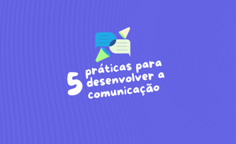 5 práticas para desenvolver a comunicação institucional da sua ONG